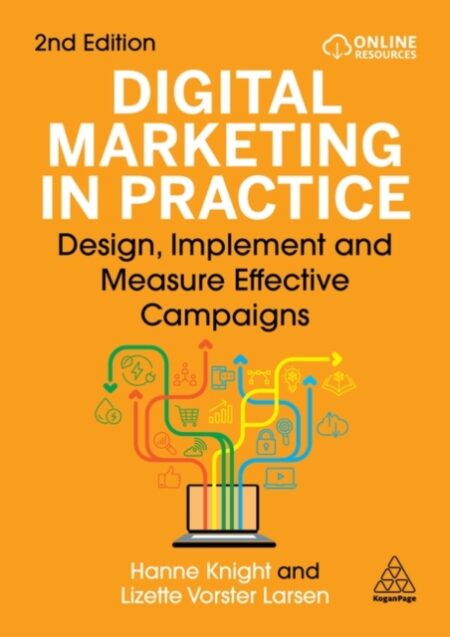 Digital Marketing In Practice - Hanne Knight