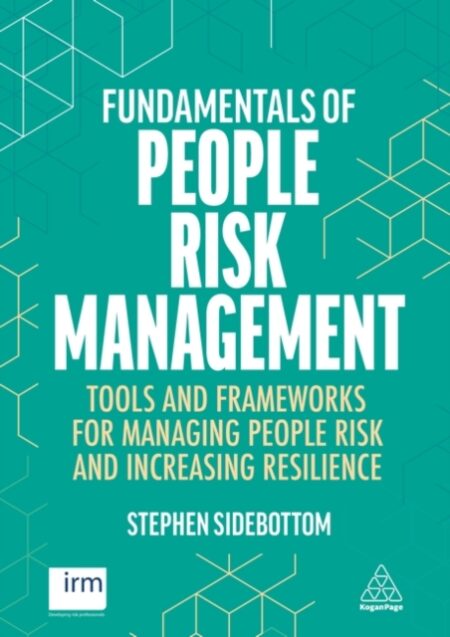 Fundamentals Of People Risk Management  - Stephen Sidebottom