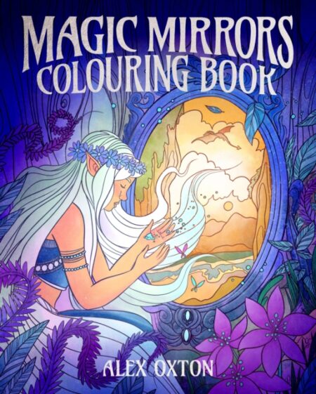 Magic Mirrors Colouring Book 40 - Alex Oxton