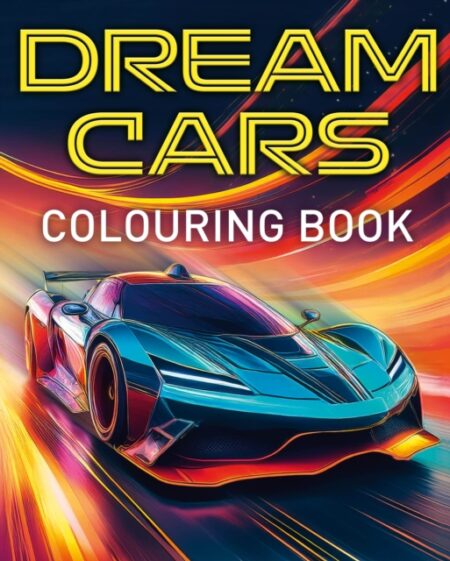 Dream Cars Colouring Book- Dean Harland