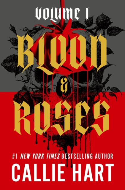 Blood And Roses Volume 1  - Callie Hart