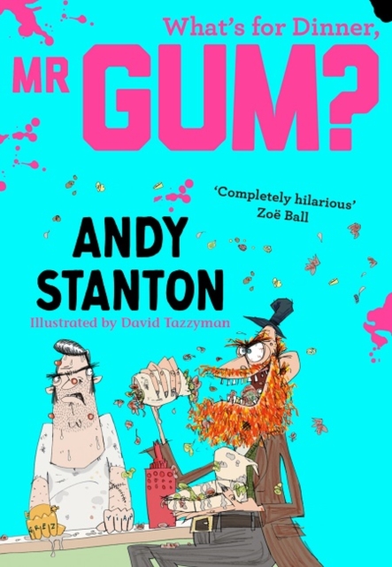 Whats For Dinner Mr Gum - Andy Stanton