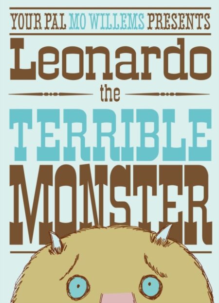 Leonardo The Terrible Monster - Mo Willems