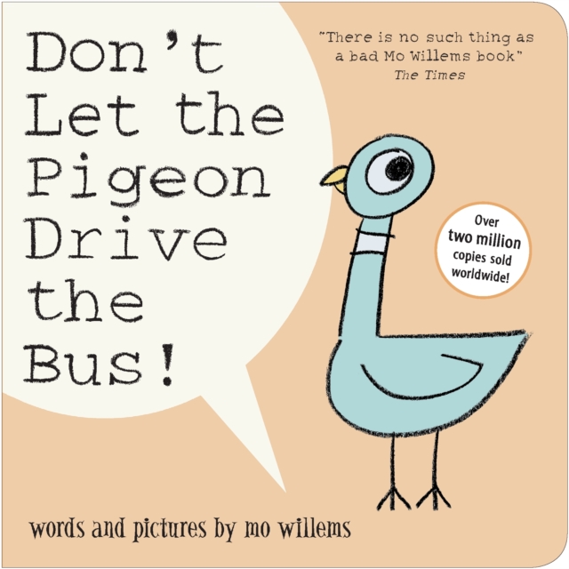 Dont Let The Pigeon Drive The Bus - Mo Willems
