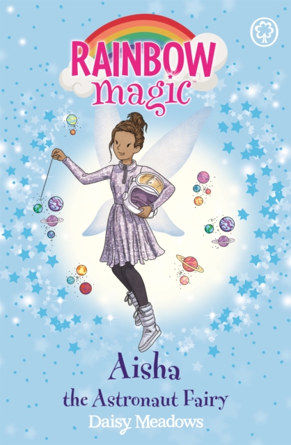 Aisha The Astronaut Fairy The Discovery Fairies Book 1 - Daisy Meadows