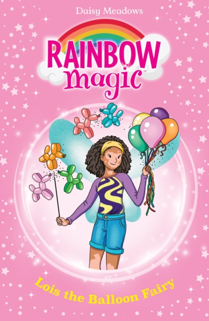 Lois The Balloon Fairy The Birthday Party Fairies Book 3 - Daisy Meadows