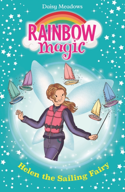 Helen The Sailing Fairy The Water Sports Fairies Book 1 - Daisy Meadows