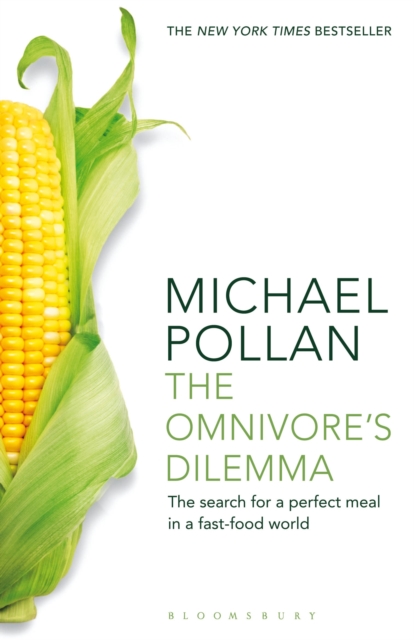The Omnivors Dilemma - Michael Pollan
