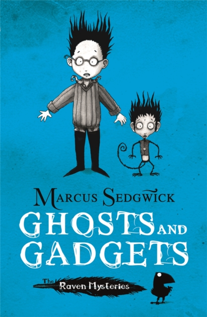 Ghosts And Gadgets Book 2 - Marcus Sedgwick