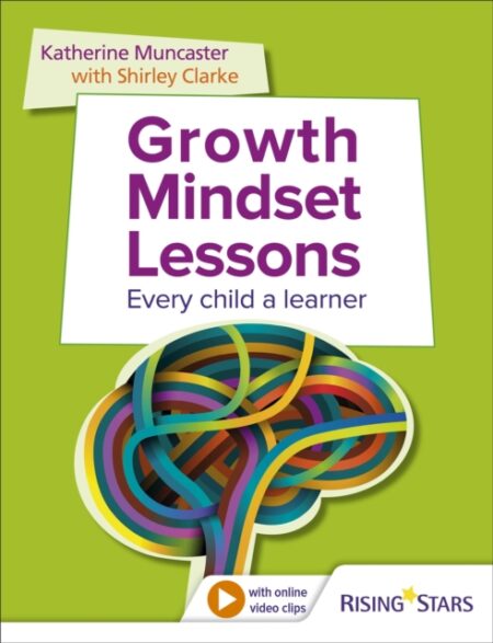 Growth Mindset Lessons - Shirley Clarke