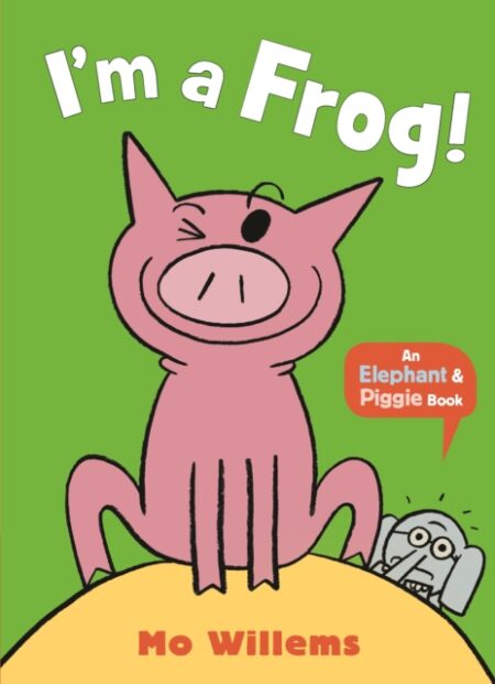I M A Frog - Mo Willems