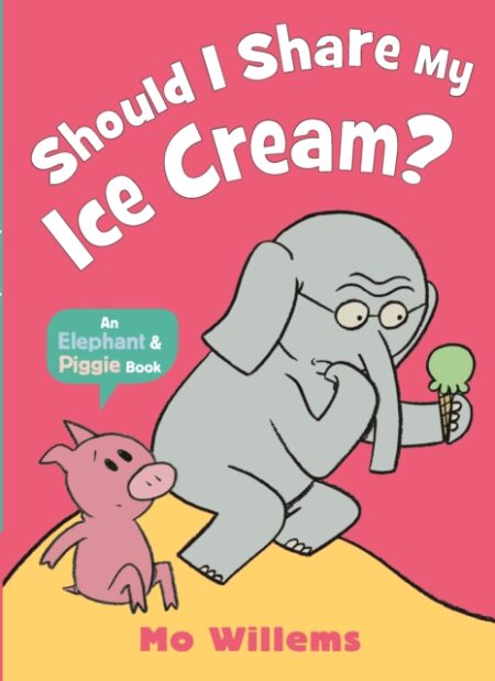 Should I Share My Ice Cream - Mo Willems