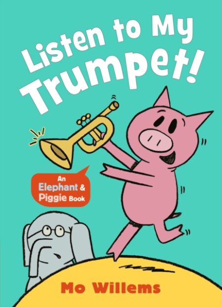 Listen To My Trumpet - Mo Willems
