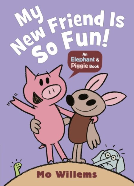 My New Friend Is So Fun - Mo Willems