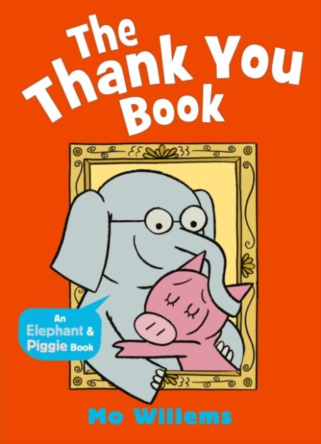 The Thank You Book - Mo Willems