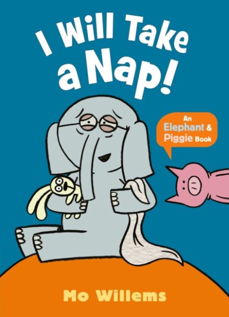 I Will Take A Nap - Mo Willems
