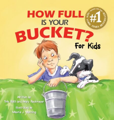 How Full Is Your Bucket For Kids - Tom Rath