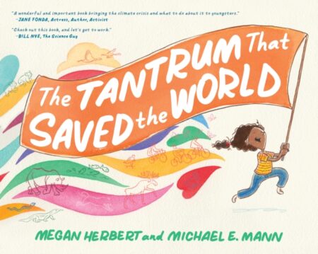 Tantrum That Saved The World - Megan Herbert