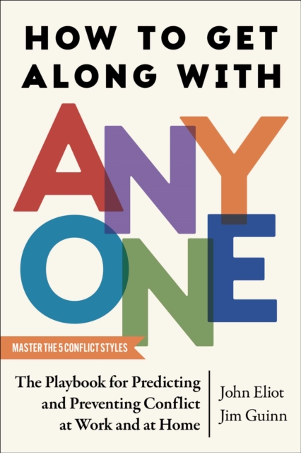 How To Get Along With Anyone - John Eliot