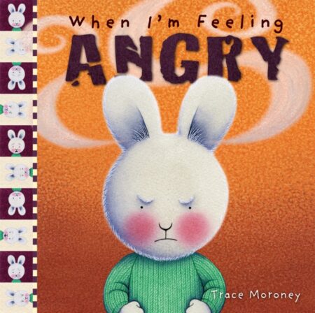 When I M Feeling Angry - Trace Moroney
