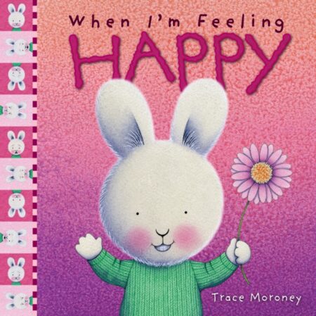 When I M Feeling Happy - Trace Moroney