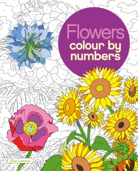 Flowers Colour By Numbers - Else Lennox
