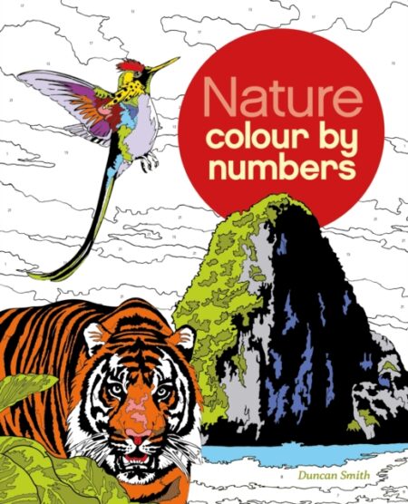 Nature Colour By Numbers - Duncan Smith