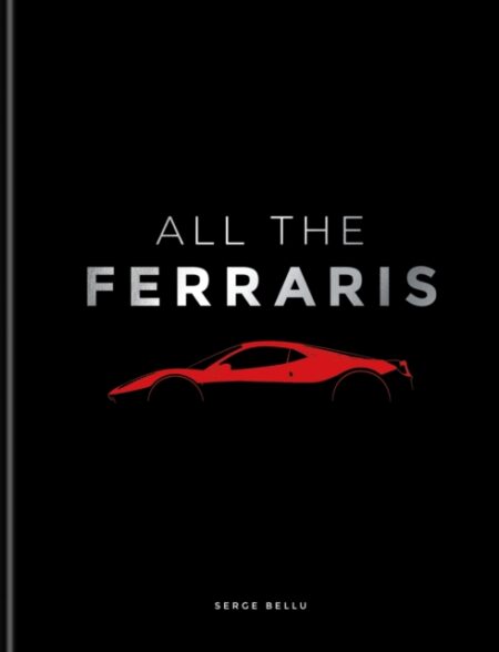All The Ferraris - Serge Bellu
