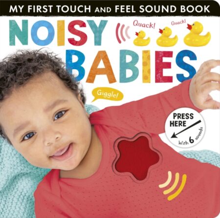 Noisy Babies - Lauren Crisp
