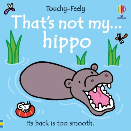 Thats Not My Hippo - Fiona Watt
