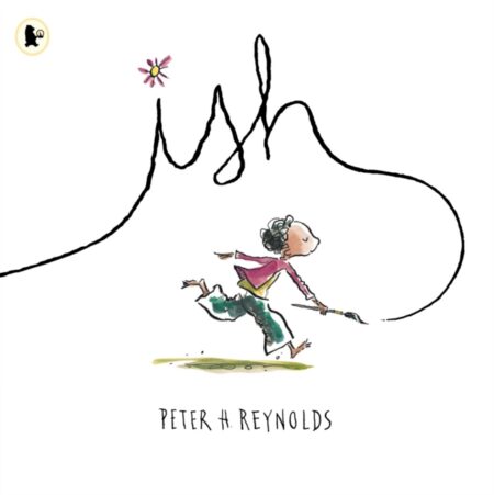 Ish - Peter H Reynolds