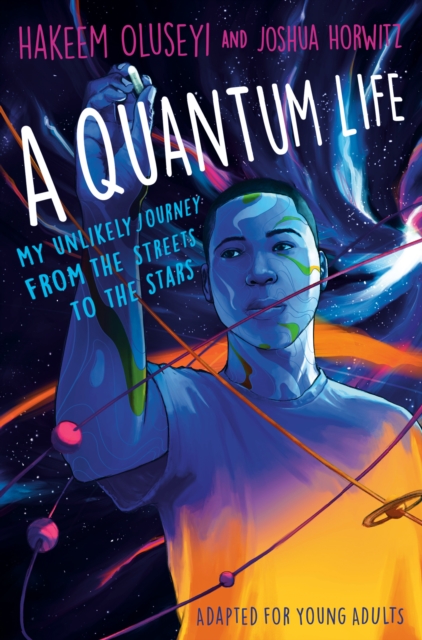 A Quantum Life - Hakeem Oluseyi