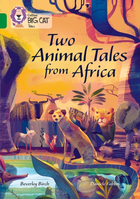 Two Animal Tales From Africa Band 15 Emerald - Beverley Birch