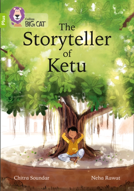 The Storyteller Of Ketu Band 11+ Lime Plus - Chitra Soundar