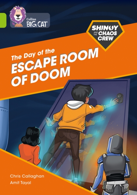Shinoy And The Chaos Crew The Day Of The Escape Room Of Doom Band 11 Lime - Chris Callaghan
