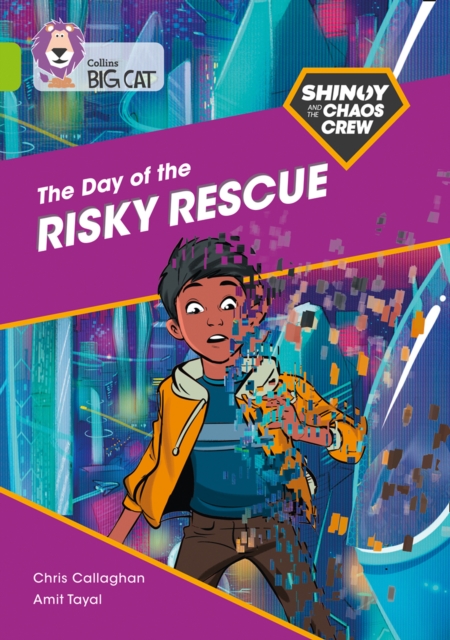 Shinoy And The Chaos Crew The Day Of The Risky Rescue Band 11 Lime - Chris Callaghan