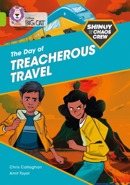 Shinoy And The Chaos Crew The Day Of Treacherous Travel Band 11 Lime - Chris Callaghan