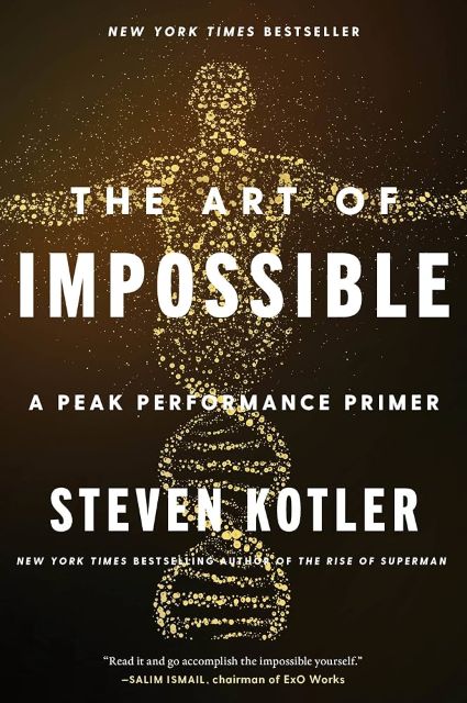 The Art Of Impossible : A Peak Performance Primer