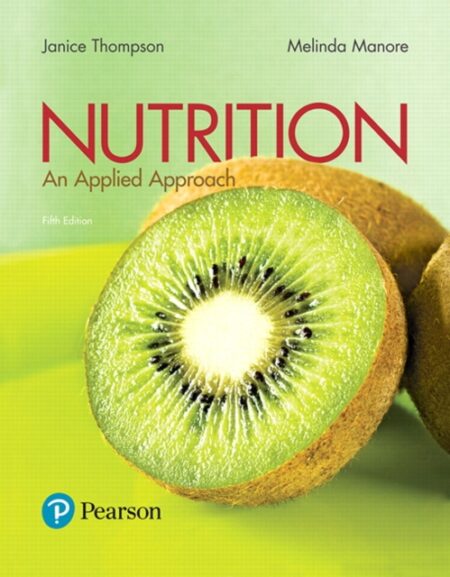 Nutrition An Applied Approach - Janice Thompson