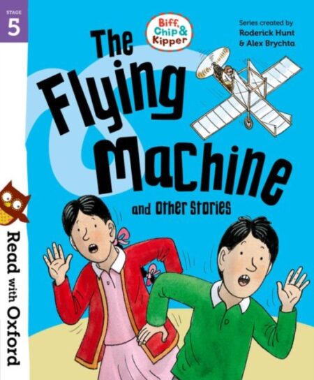 Read With Oxford Stage 5 Biff Chip And Kipper- Roderick Hunt