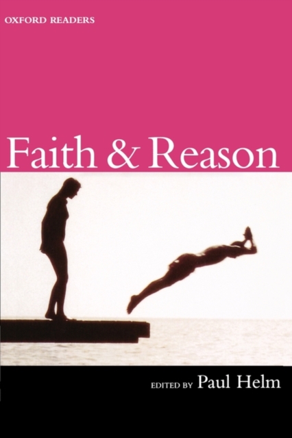 Faith And Reason - Paul Helm