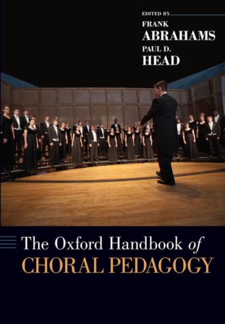 The Oxford Handbook Of Choral Pedagogy