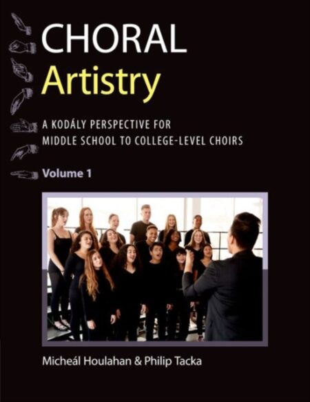 Choral Artistry Volume 1 - Micheal Houlahan