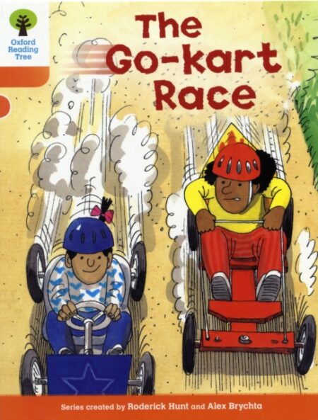 Oxford Reading Tree Level 6 More Stories A The Go-Kart Race - Roderick Hunt