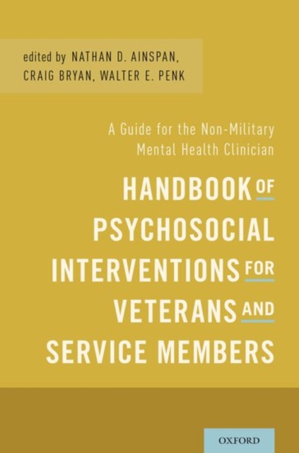 Handbook Of Psychosocial Interventions For Veterans And Service Members