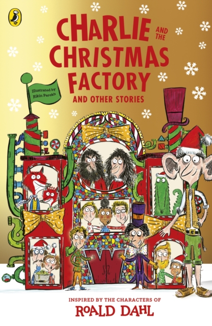 Charlie And The Christmas Factory - Roald Dahl