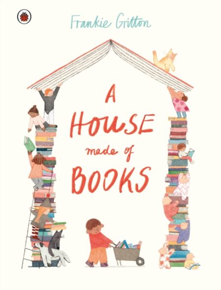 A House Made Of Books - Frankie Gritton