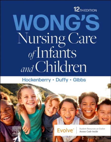 Wongs Nursing Care of Infants and Children - Marilyn J