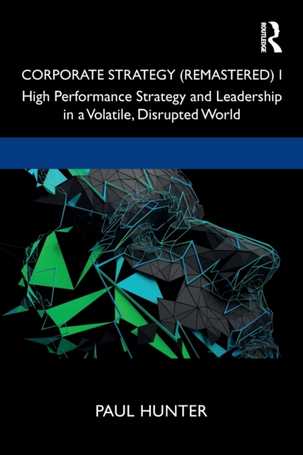 Corporate Strategy Remastered - Paul Hunter