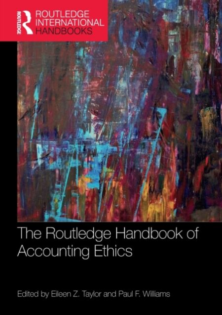 The Routledge Handbook Of Accounting Ethics